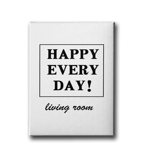 Happy Every Day Canvas Tablo MİND171