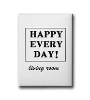 Happy Every Day Canvas Tablo MİND171