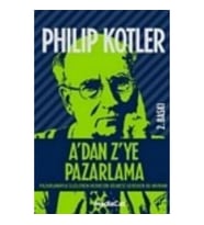 A’dan Z’ye Pazarlama Pazarlamayla İlgilenen Herkesin Bilmesi Gereken 80 Kavram