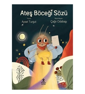 Ateş Böceği Sözü