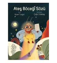 Ateş Böceği Sözü