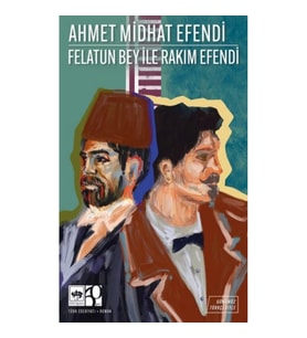 Felatun Bey ile Rakım Efendi