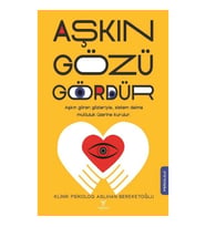 Aşkın Gözü Gördür