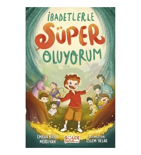 İbadetlerle Süper Oluyorum