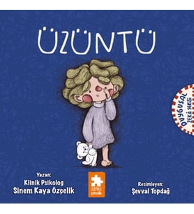 Üzüntü - Duygusal Zeka Serisi
