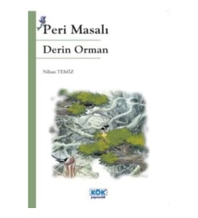 Peri Masalı Derin Orman