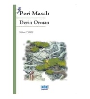 Peri Masalı Derin Orman