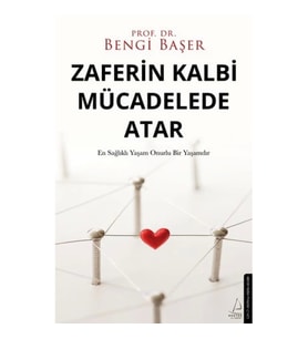 Zaferin Kalbi Mücadelede Atar