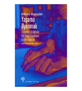 Yaşama Uyanmak