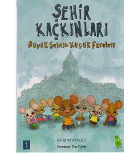 Şehir Kaçkınları 1 - Büyük Şehrin Küçük Fareleri