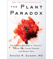 The Plant Paradox: The Hidden Dangers In "Healthy" Foods That Cause Disease And Weight Gain: 1 (Krem)