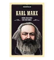 Düşünürler Serisi - Karl Marx