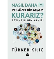 Nasıl Daha İyi Ve Güzel Bir Yaşam Kurarız? - Sc