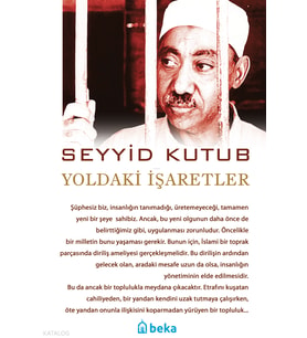 Yoldaki İşaretler Beka Yayınları Seyyid Kutub