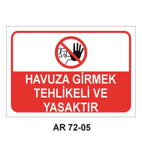 HAVUZA GİRMEK TEHLİKELİ VE YASAKTIR KADIN FİGÜRLÜ İŞ GÜVENLİĞİ UYARI LEVHASI 1 ADET PVC 21 X 29CM