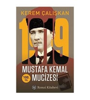 1919 Mustafa Kemal Mucizesi / Remzi Kitabevi / Kerem Çalışkan