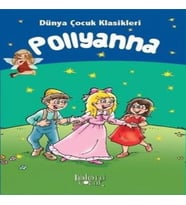 Pollyanna - Dünya Çuk Klasikleri