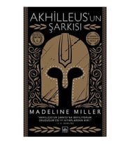 Akhilleus'un Şarkısı - Madeline Miller