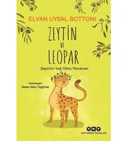 Zeytin ve Leopar Zeytin’in Yağ Olma Macerası