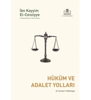 Hüküm Ve Adalet Yolları İbni Kayyim Elcezviyye Timaş