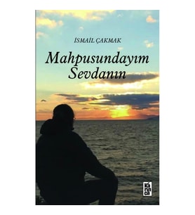 Mahpusundayım Sevdanın