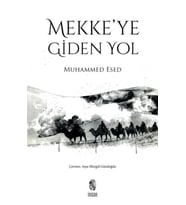 Mekke'ye Giden Yol