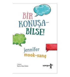Bir Konuşabilse!