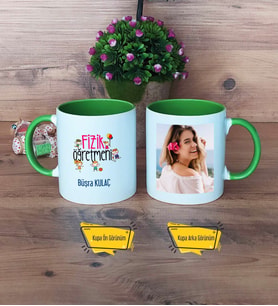 Fizik Öğretmeni Kupa Bardak Yeşil Fotoğraflı Öğretmenler Günü Hediyesi