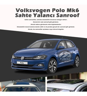 Volksvogen Polo MK6 Parlak Siyah Yalancı Çakma Sahte Sunroof