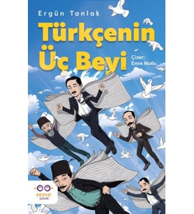 Türkçenin Üç Beyi