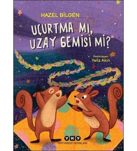 Uçurtma Mı, Uzay Gemisi Mi?