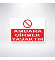 Ambara Girmek Kesinlikle Yasaktır 21x28 Arkası Yapışkanlı Levha