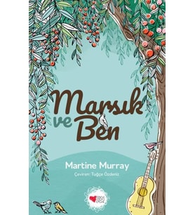 Marsık ve Ben