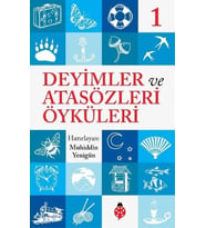Deyimler Ve Atasözleri Öyküleri - 1