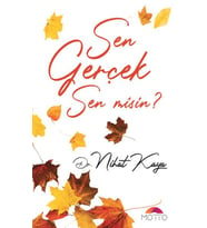 Sen Geçek Sen Misin?