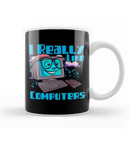 I Really Like Computers Nerdy Tech Guy Geek Kupa Bardak Porselen