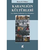 Karanlığın Kültürleri: Sınır İhlalinin Tarihlerinde Gece Yolculukları