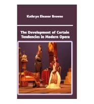 The Development of Certain Tendencies in Modern Opera