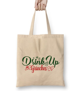 Christmas Drinking Drink Up Grinches Bez Çanta Uzun Saplı