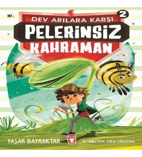 Pelerinsiz Kahraman - Dev Arılara Karşı 2
