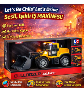 Let’s Be Child Let’s Drive Sesli ve Işıklı Buldozer Sürtme Sistemli Hareketli Kepçeli