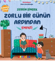 Zorlu Bir Günün Ardından - Empati