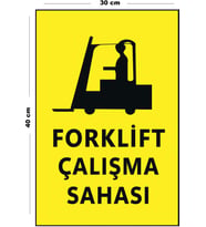 Metal Forklift Çalışma Sahası 30 cm x 40 cm A3 Büyüklüğünde Uyarı Levhası Yönlendirme Tabelası