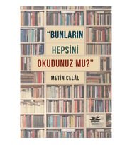 “Bunların Hepsini Okudunuz mu?”