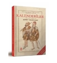 Osmanlı İmparatorluğunda Marjinal Sufilik: Kalenderiler