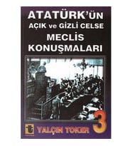 Atatürk’ün Açık ve Gizli Celse Meclis Konuşmaları 3