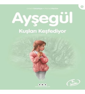Ayşegül Serisi 42 - Kuşları Keşfediyor