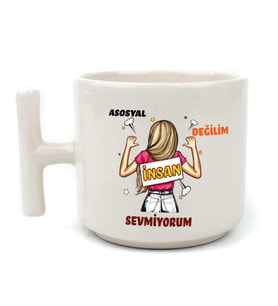 Asosyal Değilim İnsan Sevmiyorum Baskılı Beyaz Kulplu T Kupa