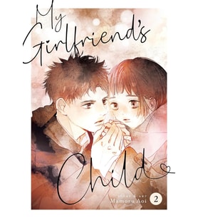 My Girlfriend'S Child Vol. 2