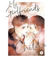My Girlfriend'S Child Vol. 2
